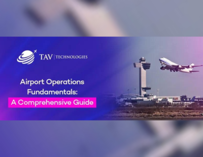 Airport Operations 101: What are the Basics of Airport Operations?